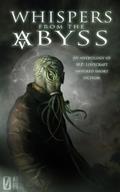Whispers from the Abyss (Whispers from the Abyss #1) by Greg Stolze