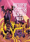 The Best of British Fantasy 2019 by Tim Major