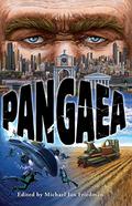 Pangaea (Pangaea #1) by Michael A. Burstein