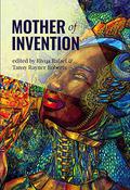 Mother of Invention by Stephanie Lai
