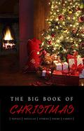 The Big Book of Christmas: 140+ authors and 400+ novels, novellas, stories, poems & carols by Fyodor Dostoevsky
