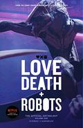 Love, Death and Robots: The Official Anthology: Volume One by Marko Kloos