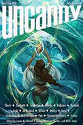Uncanny Magazine Issue 22: May/June 2018 (The Universe of Xuya #In Blue Lily’s Wake) by A. Merc Rustad