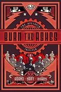 The Dystopia Triptych: Burn the Ashes (The Dystopia Triptych #2) by Hugh Howey