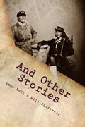 And Other Stories by Will Shetterly