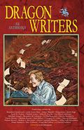 Dragon Writers: An Anthology by L.J. Hachmeister