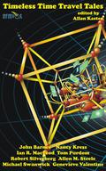 Timeless Time Travel Tales by Allan Kaster