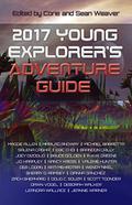 2017 Young Explorer's Adventure Guide by Leandra Wallace