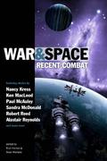 War and Space: Recent Combat by Sean Wallace