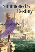 Summoned to Destiny by Jana Paniccia