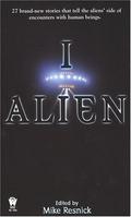I, Alien by William Sanders