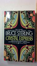 Crystal Express by Bruce Sterling