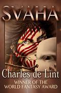 Svaha by Charles de Lint