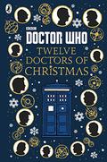 The Twelve Doctors of Christmas by Gary Russell