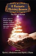 A Fantastic Holiday Season: The Gift of Stories (Krewe of Hunters #14.2 Santa's Mortuary) by Sam Knight