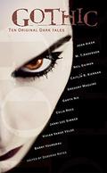 Gothic!: Ten Original Dark Tales by Celia Rees