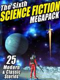 The Sixth Science Fiction Megapack by Pamela Sargent