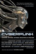 Cyberpunk: The Big Book of Hardware, Software, Wetware, Revolution and Evolution by Victoria Blake