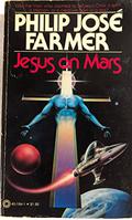 Jesus on Mars by Philip José Farmer
