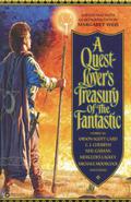 A Quest-Lover's Treasury of the Fantastic by Lois Tilton