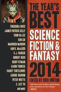 The Year's Best Science Fiction & Fantasy, 2014 (The Year’s Best Science Fiction and Fantasy #6) by Howard Waldrop