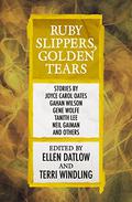 Ruby Slippers, Golden Tears by Susan Wade