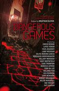 Dangerous Games by Jonathan Oliver