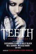 Teeth: Vampire Tales by Suzy McKee Charnas