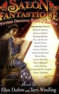 Salon Fantastique: Fifteen Original Tales of Fantasy by David Prill