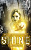 Shine: An Anthology of Optimistic Science Fiction by Jacques Barcia