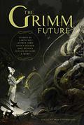 The Grimm Future by Maura McHugh