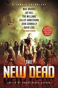 The New Dead: A Zombie Anthology by Stephen R. Bissette