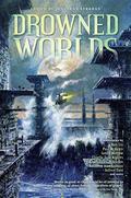 Drowned Worlds by James K. Morrow