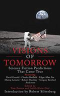 Visions of Tomorrow: Science Fiction Predictions that Came True by Vonda N. McIntyre