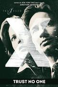 The X-Files: Trust No One by Jonathan Maberry, Gayle Lynds