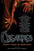 Creatures: Thirty Years of Monsters by Brett Alexander Savory
