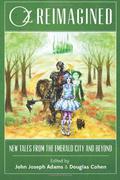 Oz Reimagined: New Tales from the Emerald City and Beyond (Nightside #12.8 - Dorothy's Dream) by Douglas Cohen