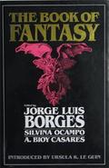 The Book of Fantasy by Jorge Luis Borges, Silvina Ocampo