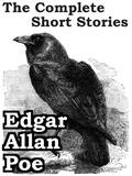 The Complete Short Stories of Edgar Allan Poe  (Volume I of II) by Edgar Allan Poe