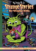 Little Lit: Strange Stories for Strange Kids (Little Lit #2) by Françoise Mouly