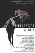 Hellebore & Rue: Tales of Queer Women and Magic by JoSelle Vanderhooft