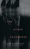 The Other Passenger by John Keir Cross
