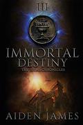 Immortal Destiny by Aiden James