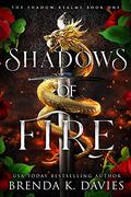 Shadows of Fire by Brenda K. Davies