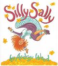 Silly Sally by Audrey Wood