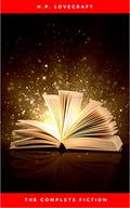 The Complete Fiction by H.P. Lovecraft