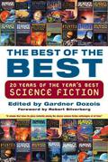 The Best of the Best: 20 Years of the Year's Best Science Fiction by Gardner Dozois, William Gibson