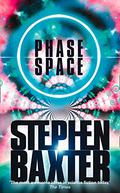 Phase Space by Stephen Baxter