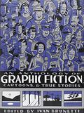 An Anthology of Graphic Fiction, Cartoons, and True Stories (An Anthology of Graphic Fiction, Cartoons, and True Stories #1) by Lynda Barry