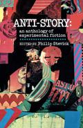 Anti-Story: An Anthology of Experimental Fiction by John Barth